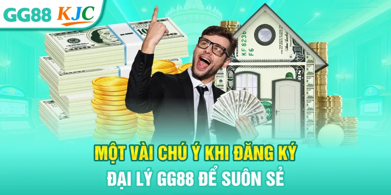 Đăng Ký Đại Lý GG88 - Gia Nhập Mạng Lưới Đối Tác GG88 4 Một vài chú ý khi đăng ký đại lý GG88 để suôn sẻ