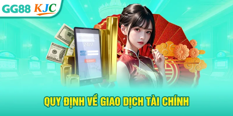 Quy định về giao dịch tài chính