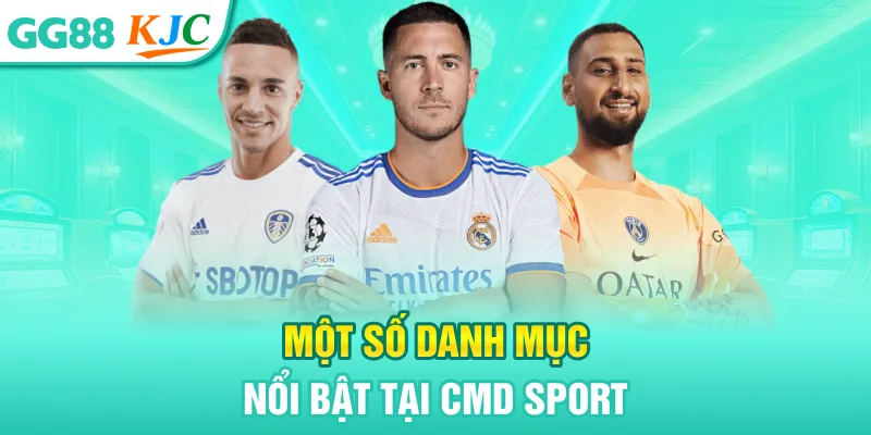 Một số danh mục nổi bật tại CMD sport
